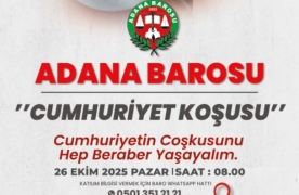 “ADANA BAROSU CUMHURİYET KOŞUSU” YAPILACAKTIR