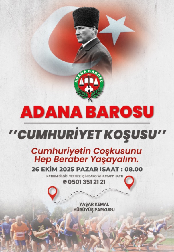 “ADANA BAROSU CUMHURİYET KOŞUSU” YAPILACAKTIR